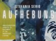 Aufhebung - Opere di Stefania Serio