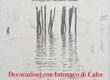 Decorazioni con Intonaco di Calce ...non è un affresco, non è un dipinto, non è un graffito
